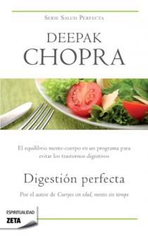 DIGESTION PERFECTA (ZETA ESPIRITUALIDAD) | 9788498725209 | CHOPRA, DEEPAK | Llibreria Aqualata | Comprar libros en catalán y castellano online | Comprar libros Igualada