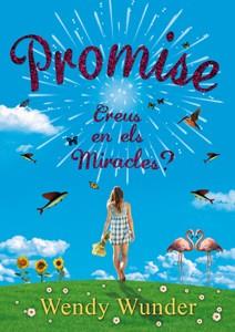 PROMISE | 9788424641535 | WUNDER, WENDY | Llibreria Aqualata | Comprar llibres en català i castellà online | Comprar llibres Igualada