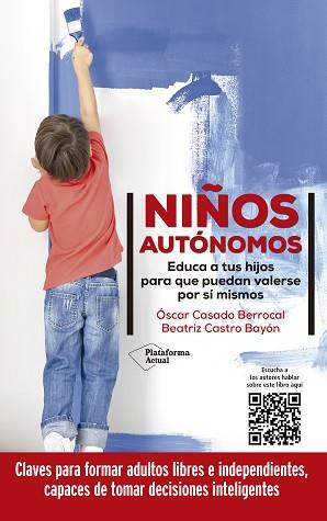 NIÑOS AUTÓNOMOS | 9788418927423 | CASADO, ÓSCAR / CASTRO BAYÓN, BEATRIZ | Llibreria Aqualata | Comprar llibres en català i castellà online | Comprar llibres Igualada