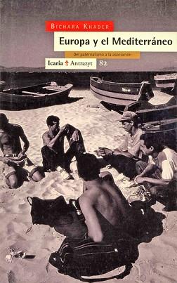 EUROPA Y EL MEDITERRANEO | 9788474262582 | KHADER, BICHARA | Llibreria Aqualata | Comprar libros en catalán y castellano online | Comprar libros Igualada