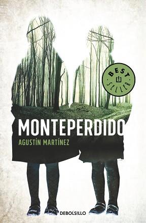 MONTEPERDIDO | 9788466340328 | MARTÍNEZ, AGUSTÍN  | Llibreria Aqualata | Comprar llibres en català i castellà online | Comprar llibres Igualada