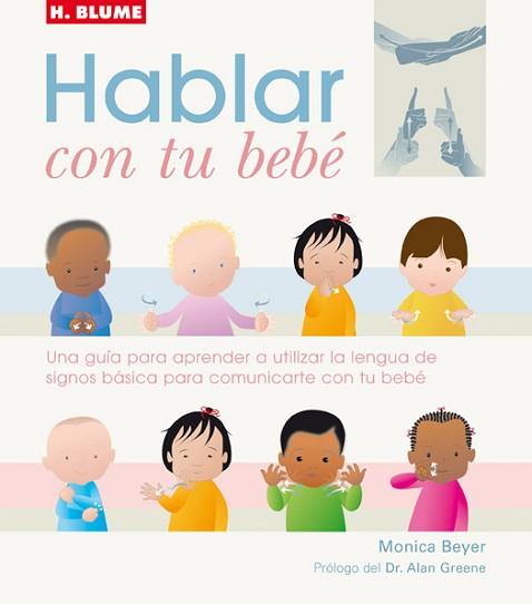 HABLAR CON TU BEBE | 9788496669000 | BEYER MONICA | Llibreria Aqualata | Comprar libros en catalán y castellano online | Comprar libros Igualada