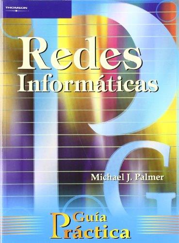 REDES INFORMATICAS, GUIA PRACTICA | 9788428326650 | PALMER, MICHAEL | Llibreria Aqualata | Comprar llibres en català i castellà online | Comprar llibres Igualada