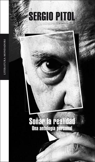 SOÑAR LA REALIDAD (LITERATURA MONDADORI 298) | 9788439720157 | PITOL, SERGIO | Llibreria Aqualata | Comprar llibres en català i castellà online | Comprar llibres Igualada