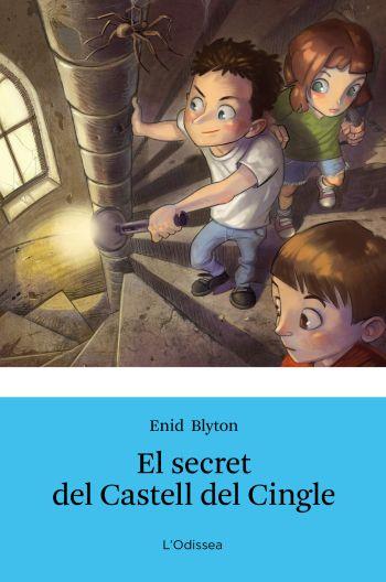 SECRET DEL CASTELL DEL CINGLE, EL (ODISSEA BLAVA 20) | 9788499326368 | BLYTON, ENID | Llibreria Aqualata | Comprar libros en catalán y castellano online | Comprar libros Igualada