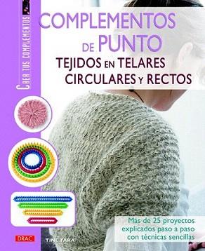 COMPLEMENTOS DE PUNTO TEJIDOS EN TELARES CIRCULARES Y RECTOS | 9788498742671 | TARA, TINE | Llibreria Aqualata | Comprar llibres en català i castellà online | Comprar llibres Igualada