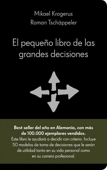 PEQUEÑO LIBRO DE LAS GRANDES DECISIONES, EL | 9788415320036 | KROGERUS, MIKAEL / TSCHAPPELER, ROMAN | Llibreria Aqualata | Comprar llibres en català i castellà online | Comprar llibres Igualada