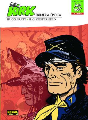 SARGENT KIRK PRIMERA EPOCA | 9788467900132 | PRATT, HUGO / OESTERHELD, H.G. | Llibreria Aqualata | Comprar llibres en català i castellà online | Comprar llibres Igualada