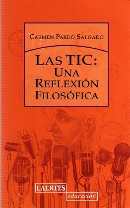 TIC, LAS. UNA REFLEXION FILOSOFICA | 9788475846323 | PARDO SALGADO, CARMEN | Llibreria Aqualata | Comprar libros en catalán y castellano online | Comprar libros Igualada