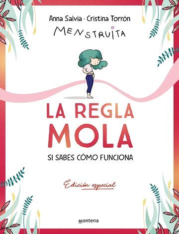 REGLA MOLA (SI SABES CÓMO FUNCIONA) (EDICIÓN PREMIUM CON CONTENIDO EXCLUSIVO) | 9788410050358 | TORRÓN (MENSTRUITA), CRISTINA/SALVIA, ANNA | Llibreria Aqualata | Comprar llibres en català i castellà online | Comprar llibres Igualada