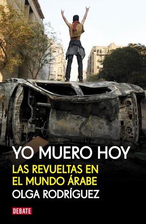 YO MUERO HOY | 9788499920856 | RODRIGUEZ, OLGA | Llibreria Aqualata | Comprar llibres en català i castellà online | Comprar llibres Igualada