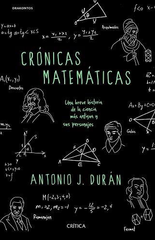 CRÓNICAS MATEMÁTICAS | 9788417067755 | DURÁN, ANTONIO J. | Llibreria Aqualata | Comprar llibres en català i castellà online | Comprar llibres Igualada