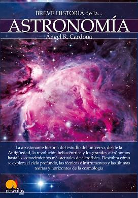 BREVE HISTORIA DE LA ASTRONOMÍA | 9788499675046 | RODRÍGUEZ CARDONA, ÁNGEL | Llibreria Aqualata | Comprar llibres en català i castellà online | Comprar llibres Igualada