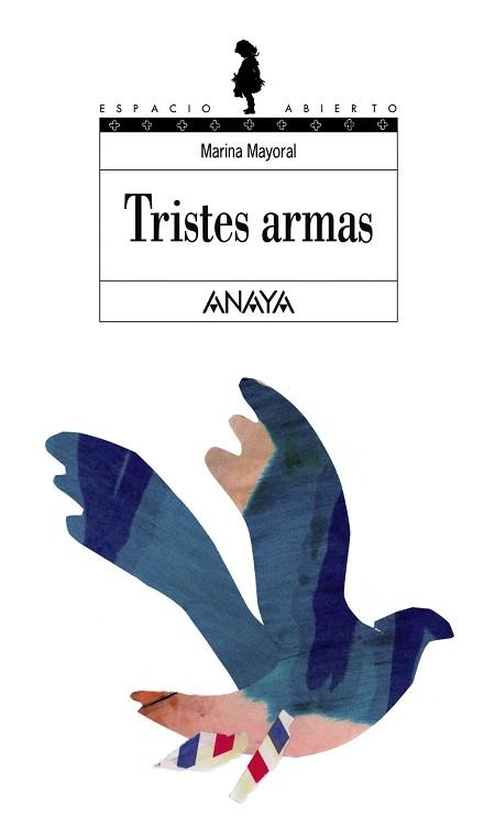 TRISTES ARMAS (ESPACIO ABIERTO) | 9788466700931 | MAYORAL, MARINA | Llibreria Aqualata | Comprar llibres en català i castellà online | Comprar llibres Igualada