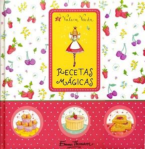 RECETAS MAGICAS (VALERIA VARITA) | 9788448829766 | THOMPSON, EMMA | Llibreria Aqualata | Comprar libros en catalán y castellano online | Comprar libros Igualada