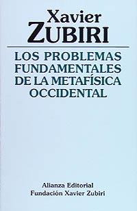 PROBLEMAS FUNDAMENTALES DE LA METAFISICA OCCIDENTA | 9788420690544 | ZUBIRI,XAVIER | Llibreria Aqualata | Comprar libros en catalán y castellano online | Comprar libros Igualada