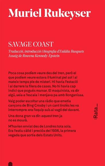 SAVAGE COAST | 9788416738106 | RUKEYSER, MURIEL | Llibreria Aqualata | Comprar llibres en català i castellà online | Comprar llibres Igualada