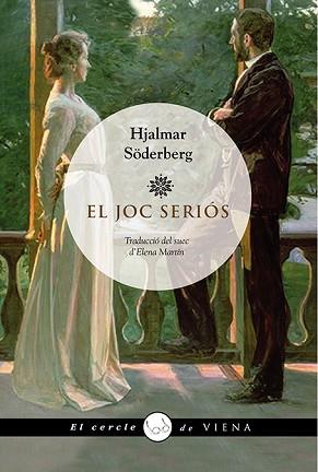 JOC SERIÓS, EL | 9788483308004 | SÖDERBERG, HJALMAR | Llibreria Aqualata | Comprar llibres en català i castellà online | Comprar llibres Igualada