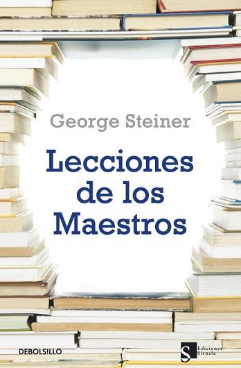 LECCIONES DE LOS MAESTROS (FILOSOFIA 261) | 9788499087481 | STEINER, GEORGE | Llibreria Aqualata | Comprar llibres en català i castellà online | Comprar llibres Igualada