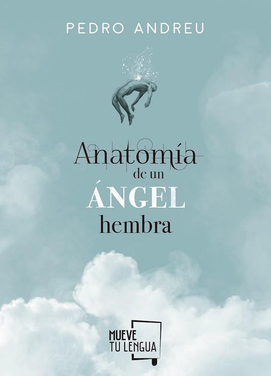 ANATOMÍA DE UN ÁNGEL HEMBRA | 9788494618727 | ANDREU LÓPEZ, PEDRO | Llibreria Aqualata | Comprar llibres en català i castellà online | Comprar llibres Igualada