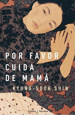 POR FAVOR CUIDA DE MAMA | 9788425346255 | SOOK SHIN, KYUG | Llibreria Aqualata | Comprar llibres en català i castellà online | Comprar llibres Igualada