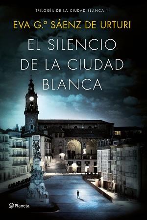 SILENCIO DE LA CIUDAD BLANCA, EL | 9788408154167 | GARCÍA SAÉNZ DE URTURI, EVA | Llibreria Aqualata | Comprar llibres en català i castellà online | Comprar llibres Igualada