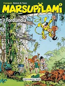 MARSUPILAMI 6. FORDLÀNDIA | 9788416166961 | FRANQUIN / BATEM / YANN | Llibreria Aqualata | Comprar llibres en català i castellà online | Comprar llibres Igualada