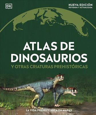 ATLAS DE DINOSAURIOS Y OTRAS CRIATURAS PREHISTÓRICAS | 9780241702970 | DK | Llibreria Aqualata | Comprar llibres en català i castellà online | Comprar llibres Igualada