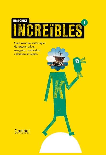 HISTORIES INCREIBLES 1 | 9788498255805 | GANGES, MONTSE | Llibreria Aqualata | Comprar llibres en català i castellà online | Comprar llibres Igualada