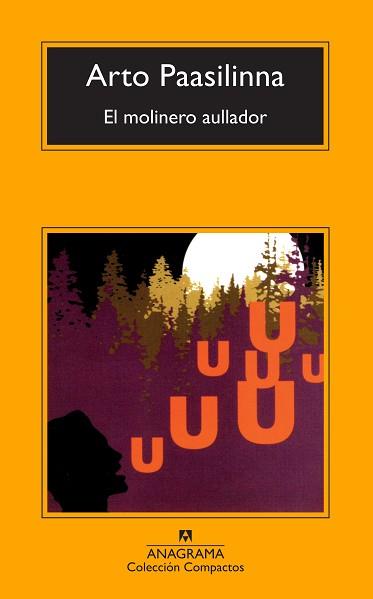 MOLINERO AULLADOR, EL (COMPACTOS 471) | 9788433973276 | PAASILINNA, ARTO | Llibreria Aqualata | Comprar llibres en català i castellà online | Comprar llibres Igualada