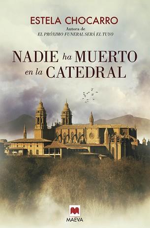 NADIE HA MUERTO EN LA CATEDRAL | 9788416363612 | CHOCARRO, ESTELA | Llibreria Aqualata | Comprar llibres en català i castellà online | Comprar llibres Igualada