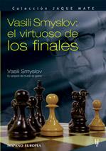 VASILI SMYSLOV: EL VIRTUOSO DE LOS FINALES | 9788425516573 | SMYSLOV, VASILI | Llibreria Aqualata | Comprar llibres en català i castellà online | Comprar llibres Igualada