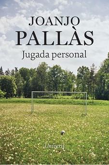 JUGADA PERSONAL | 9788419721228 | PALLÀS, JOANJO | Llibreria Aqualata | Comprar llibres en català i castellà online | Comprar llibres Igualada