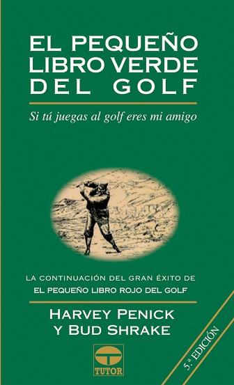 PEQUEÑO LIBRO VERDE DEL GOLF, EL | 9788479022143 | PENICK, HARVEY | Llibreria Aqualata | Comprar libros en catalán y castellano online | Comprar libros Igualada