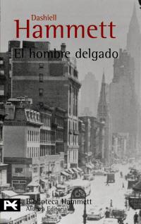 HOMBRE DELGADO, EL (LB BA 674) | 9788420637570 | HAMMETT, DASHIELL | Llibreria Aqualata | Comprar libros en catalán y castellano online | Comprar libros Igualada