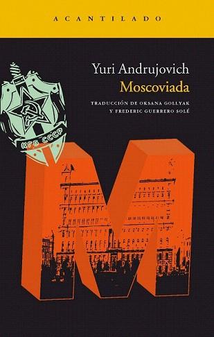 MOSCOVIADA (ACANTILADO 183) | 9788492649815 | ANDRUJOVICH, YURI | Llibreria Aqualata | Comprar llibres en català i castellà online | Comprar llibres Igualada