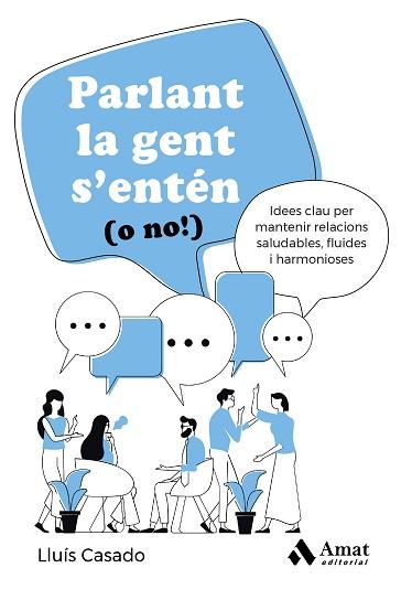 PARLANT LA GENT S'ENTÉN (O NO!) | 9788419870469 | CASADO ESQUIUS, LLUÍS | Llibreria Aqualata | Comprar llibres en català i castellà online | Comprar llibres Igualada