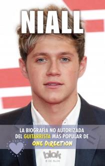 NIALL. BIOGRAFÍA NO AUTORIZADA DEL GUITARRISTA MÁS POPULAR DE ONE DIR | 9788415579878 | WHITE, DANNY | Llibreria Aqualata | Comprar libros en catalán y castellano online | Comprar libros Igualada