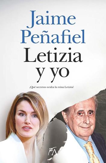 LETIZIA Y YO | 9788411318921 | JAIME PEÑAFIEL | Llibreria Aqualata | Comprar llibres en català i castellà online | Comprar llibres Igualada