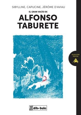 GRAN VACÍO DE ALFONSO TABURETE, EL | 9788492902767 | SIBYLLINE / CAPUCINE/ D'AVIAU, JÉRÔME | Llibreria Aqualata | Comprar llibres en català i castellà online | Comprar llibres Igualada