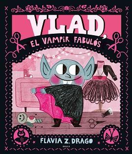 VLAD, EL VAMPIR FABULÓS | 9788447951291 | DRAGO, FLAVIA Z. | Llibreria Aqualata | Comprar llibres en català i castellà online | Comprar llibres Igualada