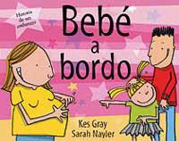 BEBE A BORDO | 9788484880875 | GRAY, KES / NAYLER, SARAH | Llibreria Aqualata | Comprar llibres en català i castellà online | Comprar llibres Igualada