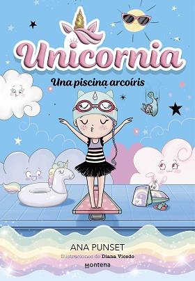 UNICORNIA 9. UNA PISCINA ARCOÍRIS | 9788419848918 | PUNSET, ANA | Llibreria Aqualata | Comprar llibres en català i castellà online | Comprar llibres Igualada