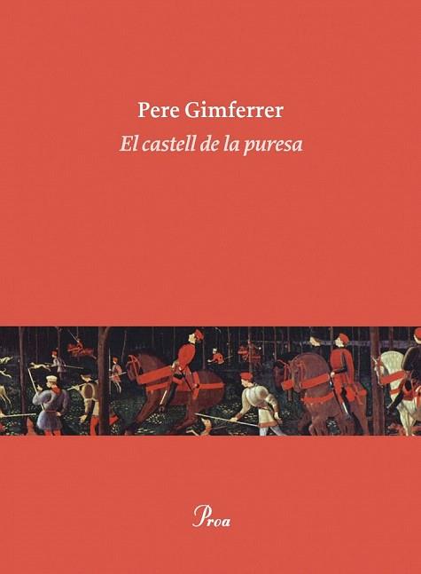 CASTELL DE LA PURESA, EL | 9788475884264 | GIMFERRER, PERE | Llibreria Aqualata | Comprar llibres en català i castellà online | Comprar llibres Igualada