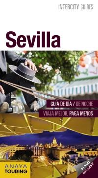 SEVILLA (INTERCITY GUIDES 2017) | 9788499358079 | PRIOR VENEGAS, MARÍA | Llibreria Aqualata | Comprar llibres en català i castellà online | Comprar llibres Igualada