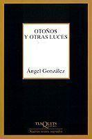 OTOÑOS Y OTRAS LUCES (MARGINALES 194) | 9788483107461 | GONZALEZ, ANGEL | Llibreria Aqualata | Comprar llibres en català i castellà online | Comprar llibres Igualada