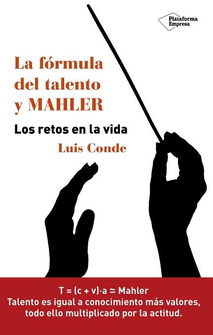 FÓRMULA DEL TALENTO Y MAHLER, LA | 9788416429899 | CONDE MOLLER, LUIS | Llibreria Aqualata | Comprar llibres en català i castellà online | Comprar llibres Igualada