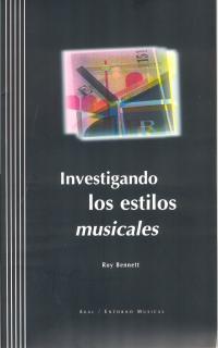 INVESTIGANDO LOS ESTILOS MUSICALES (LLIBRE + CD) | 9788446009252 | BENNETT, ROY | Llibreria Aqualata | Comprar llibres en català i castellà online | Comprar llibres Igualada