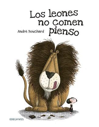 LEONES NO COMEN PIENSO, LOS | 9788426391766 | BOUCHARD, ANDRÉ | Llibreria Aqualata | Comprar llibres en català i castellà online | Comprar llibres Igualada