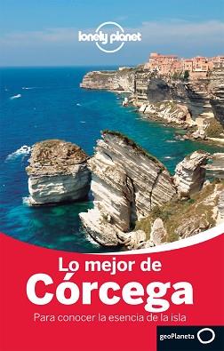 CÓRCEGA, LO MEJOR DE (LONELY PLANET) | 9788408125983 | CARILLET, JEAN-BERNARD  | Llibreria Aqualata | Comprar llibres en català i castellà online | Comprar llibres Igualada